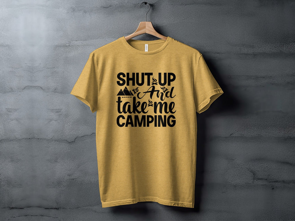 Shut Up And Take Me Camping