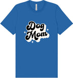 Dog Mom Adult Bella Canvas Shirt