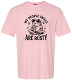 People Skills are Rusty Adult Gildan Soft Shirt