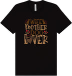 Wife, Mother, Dog Lover Shirt