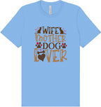 Wife, Mother, Dog Lover Shirt