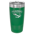 Hunting Cheaper than Therapy 20 oz Tumbler | Green