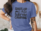 Shut Up And Take Me Camping