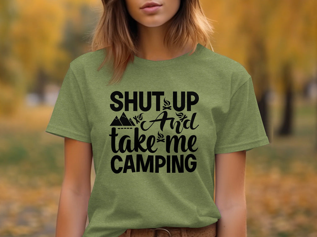 Shut Up And Take Me Camping