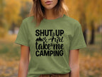 Shut Up And Take Me Camping