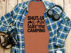 Shut Up And Take Me Camping