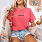"He’s Hunting" T-shirt