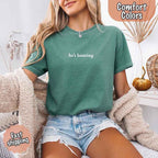 "He’s Hunting" T-shirt
