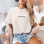 "He’s Hunting" T-shirt
