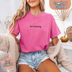 "He’s Hunting" T-shirt