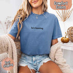 "He’s Hunting" T-shirt