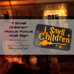 I Smell Children Sign -USA!