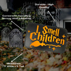 I Smell Children Sign -USA!
