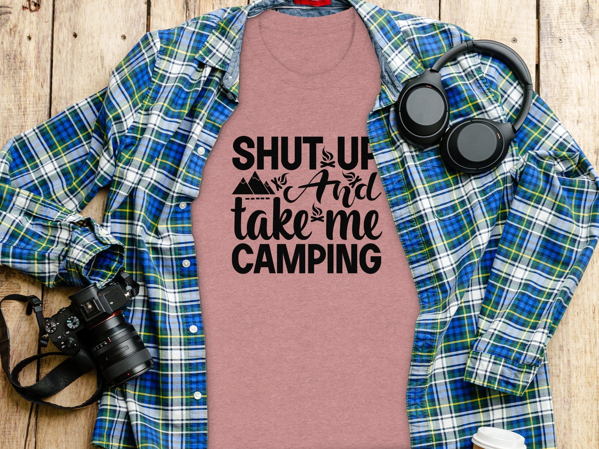 Shut Up And Take Me Camping