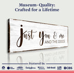 Just You, Me, And The Dogs Sign