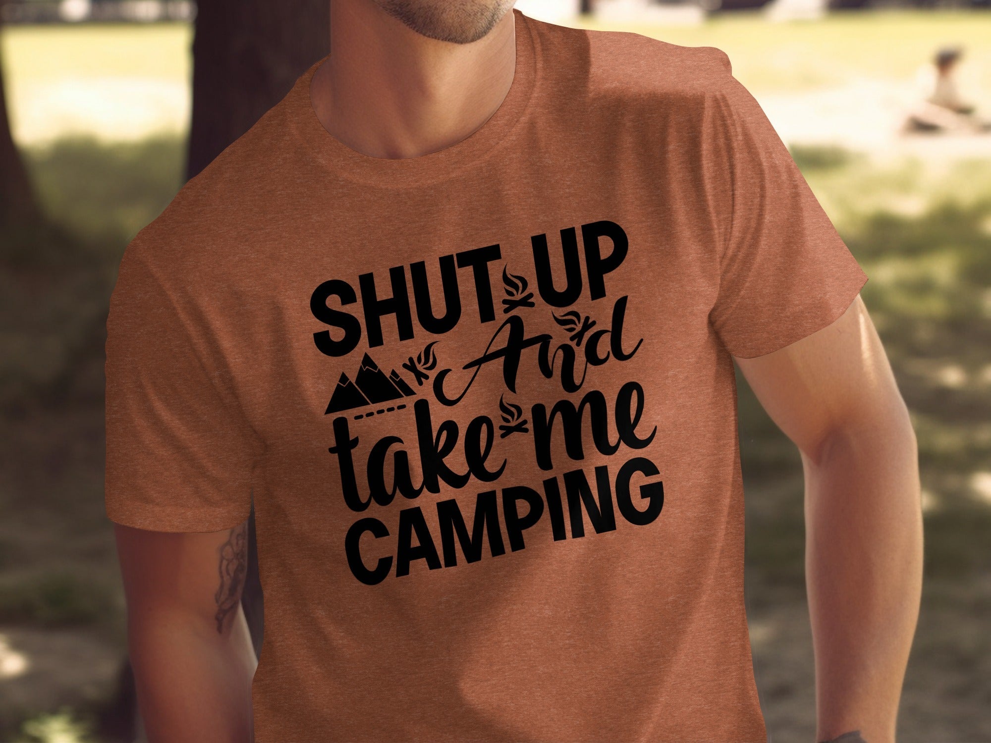 Shut Up And Take Me Camping