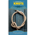 Essential Knots: Secure Your Gear When Camping, Hiking, Fishing, and Playing Outdoors - Spiral