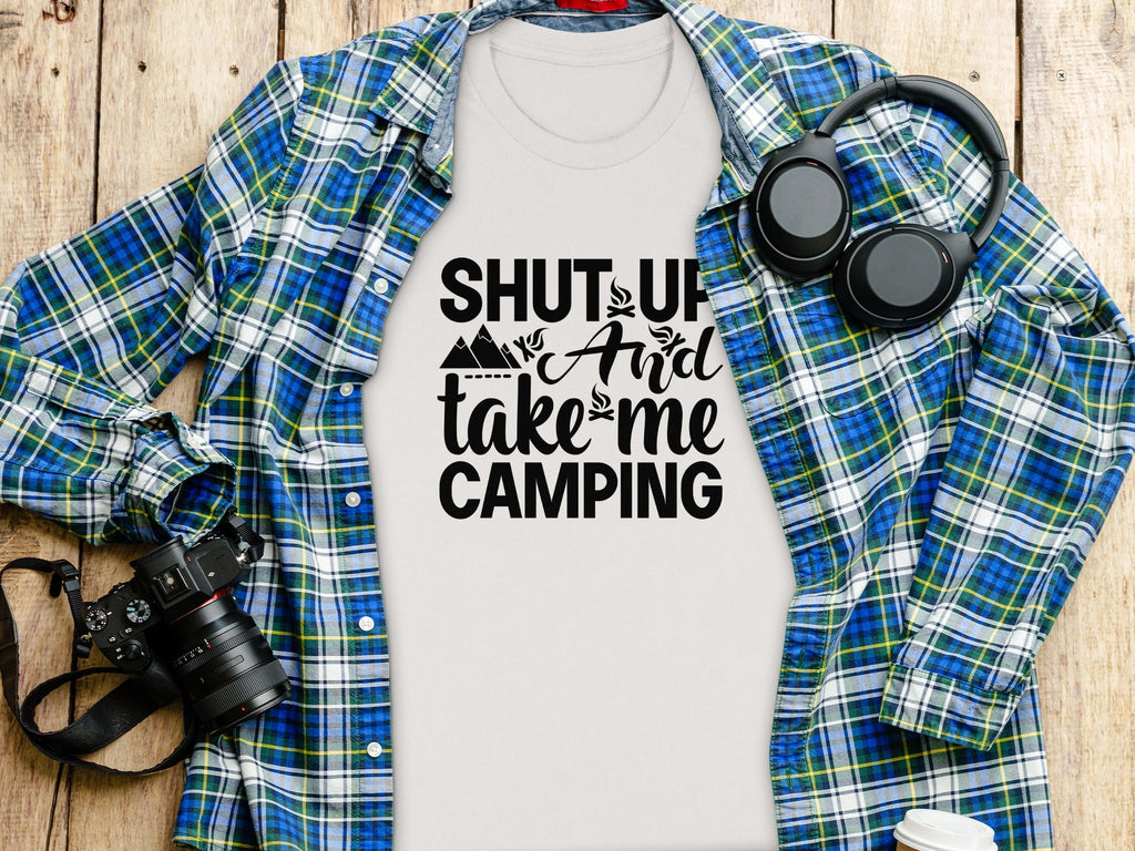 Shut Up And Take Me Camping