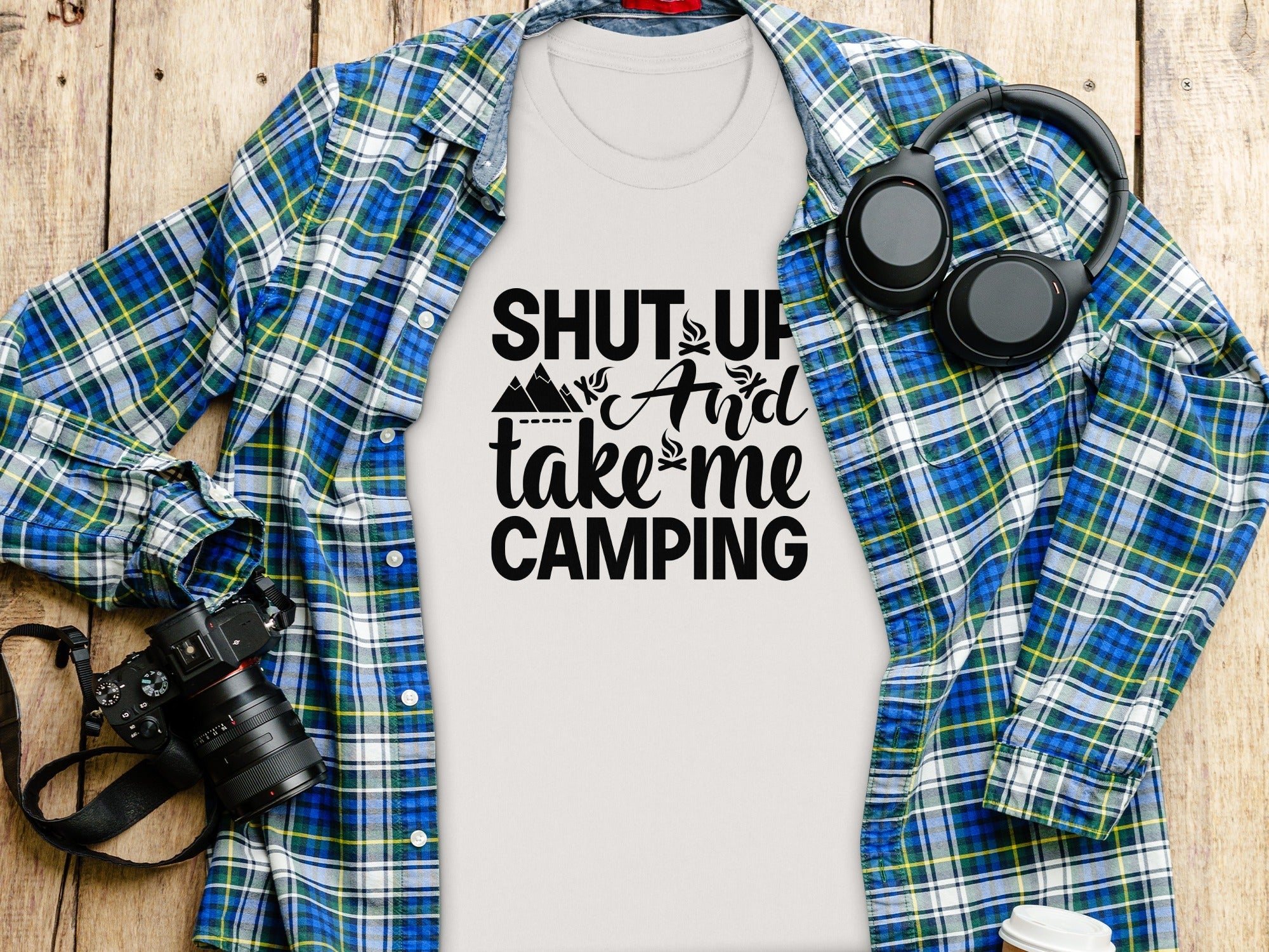 Shut Up And Take Me Camping