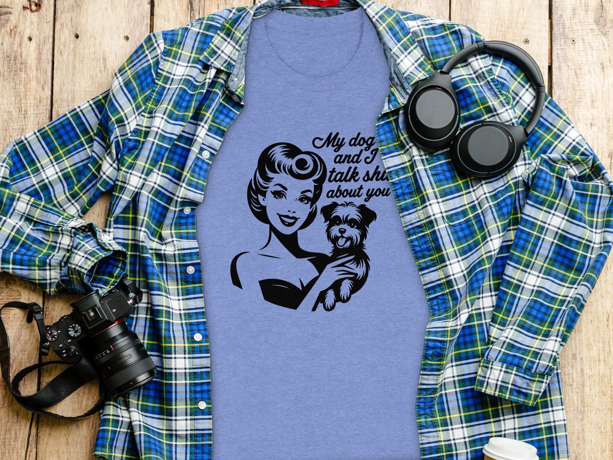 My Dog and I Talk Shit About You Cute Pet Owner T-Shirt