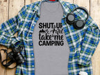 Shut Up And Take Me Camping