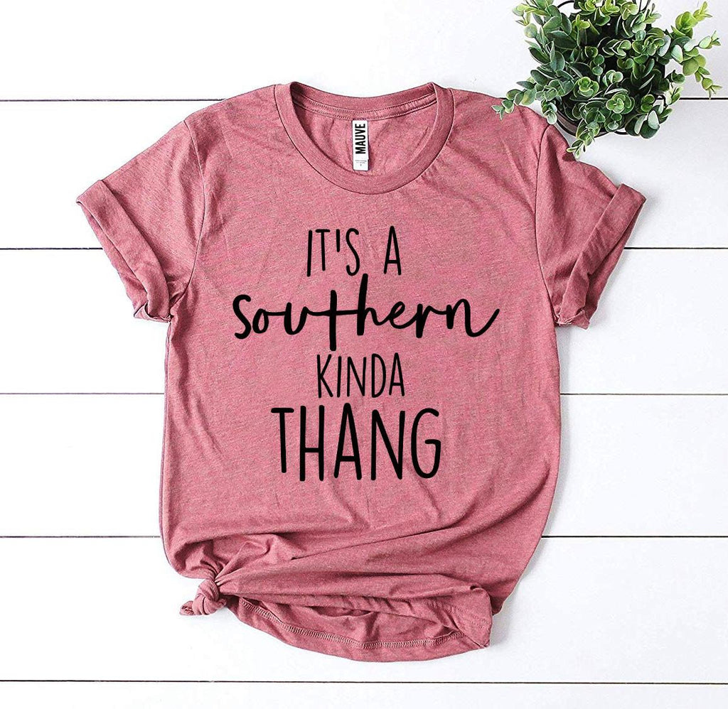 It's a Southern Kinda Thang T-shirt