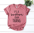 It's a Southern Kinda Thang T-shirt
