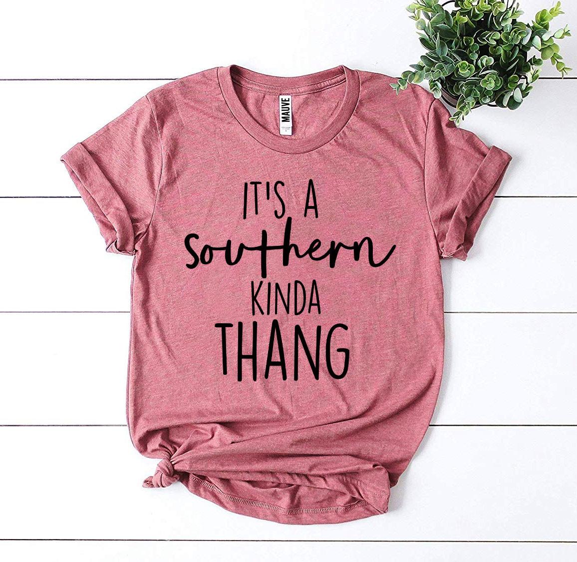 It's a Southern Kinda Thang T-shirt