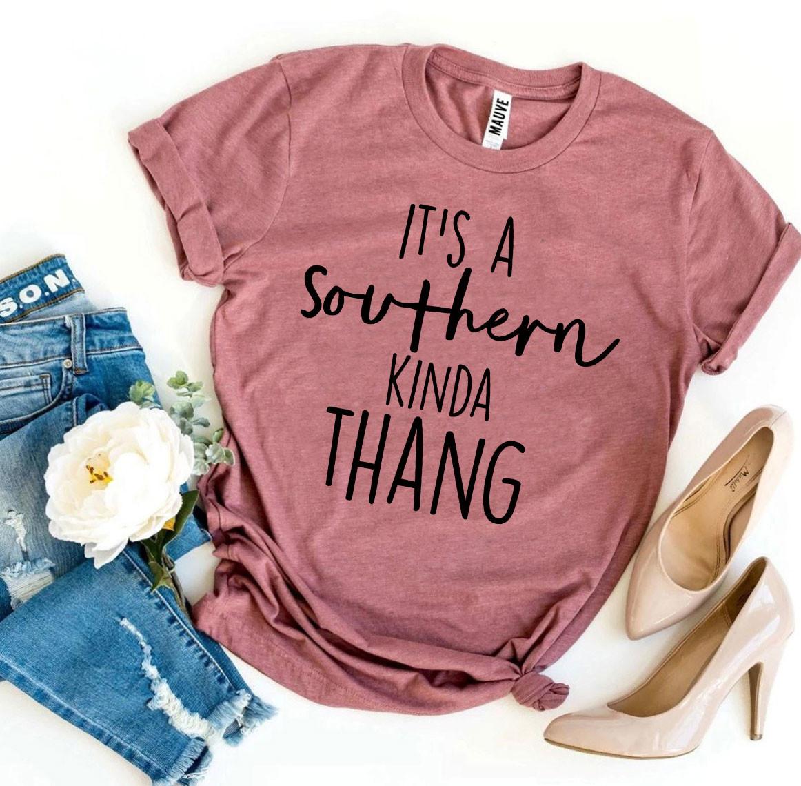 It's a Southern Kinda Thang T-shirt