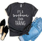 It's a Southern Kinda Thang T-shirt