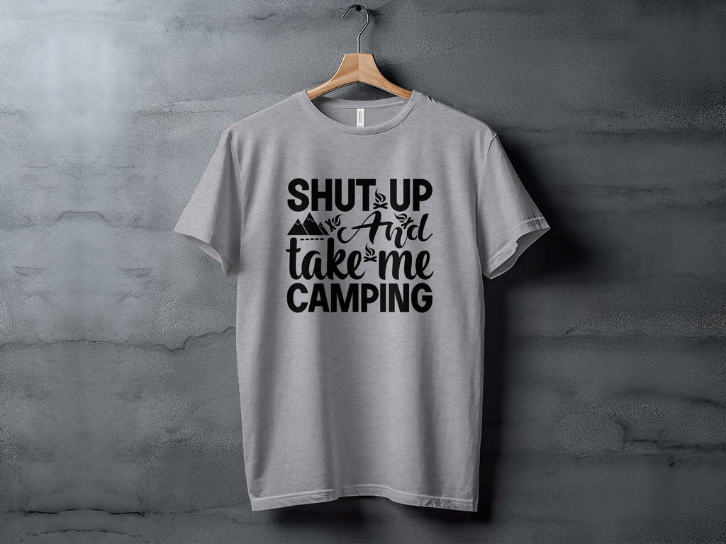 Shut Up And Take Me Camping