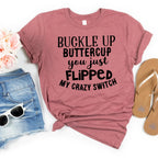 Buckle Up Buttercup