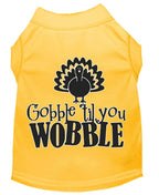 Pet Dog & Cat Shirt "Gobble Til Ya Wobble"
